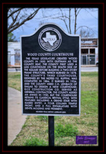 Wood County Courthouse Quitman Texas Historical Marker